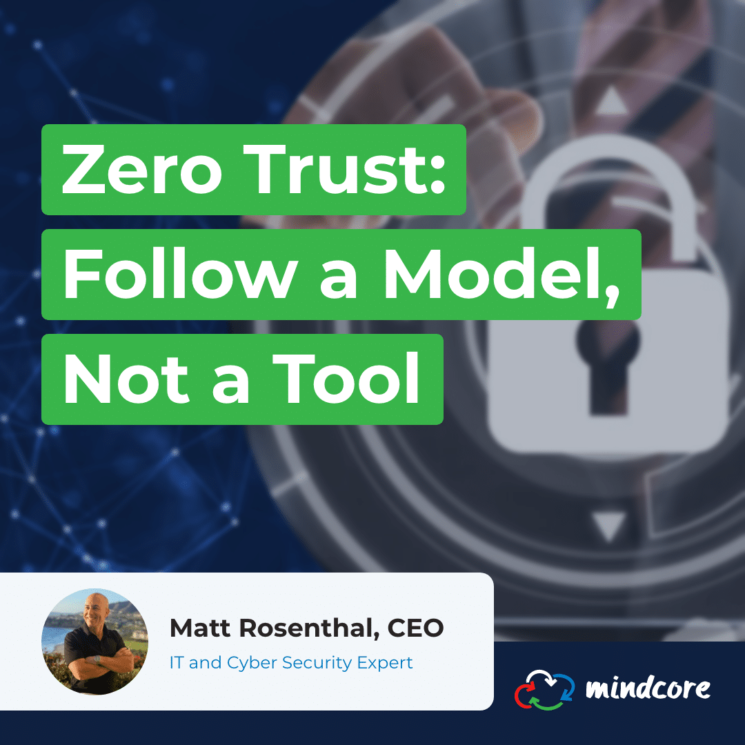 Zero Trust: Follow a Model, Not a Tool